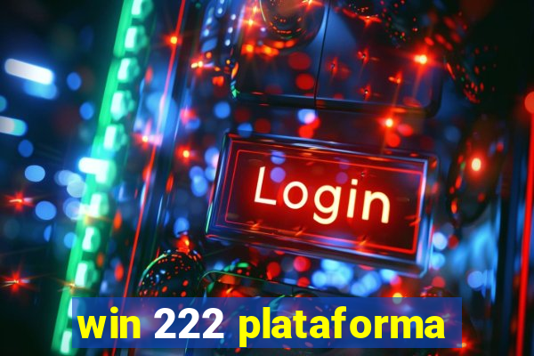 win 222 plataforma